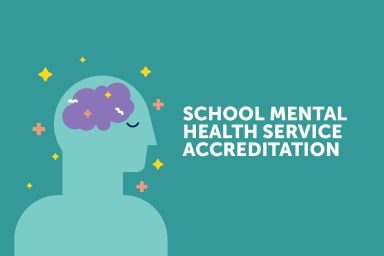 School mental health service accreditation